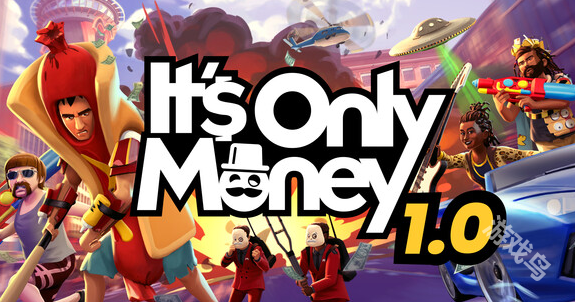 《Its Only Money》登陆Steam