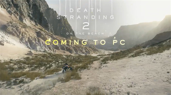 《死亡搁浅2》官宣登录PC!3月19日正式发售! 《死亡搁浅2》官宣登录PC!3月19日正式发售!